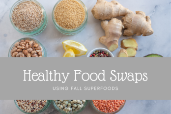 Healthy Food Swaps Using Fall Superfoods